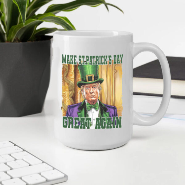 Trump Make St.Patrick's Day Mug, Funny Trump St.Patrick's Day Mug2