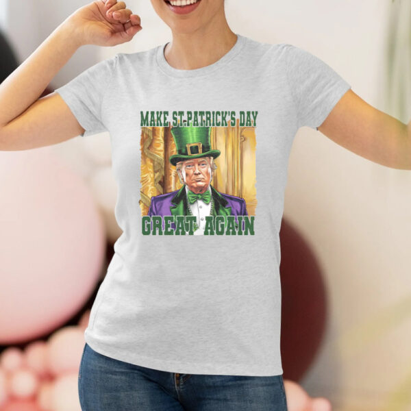 Trump Make St.Patrick's Day Shirt, Funny Trump St.Patrick's Day Shirt