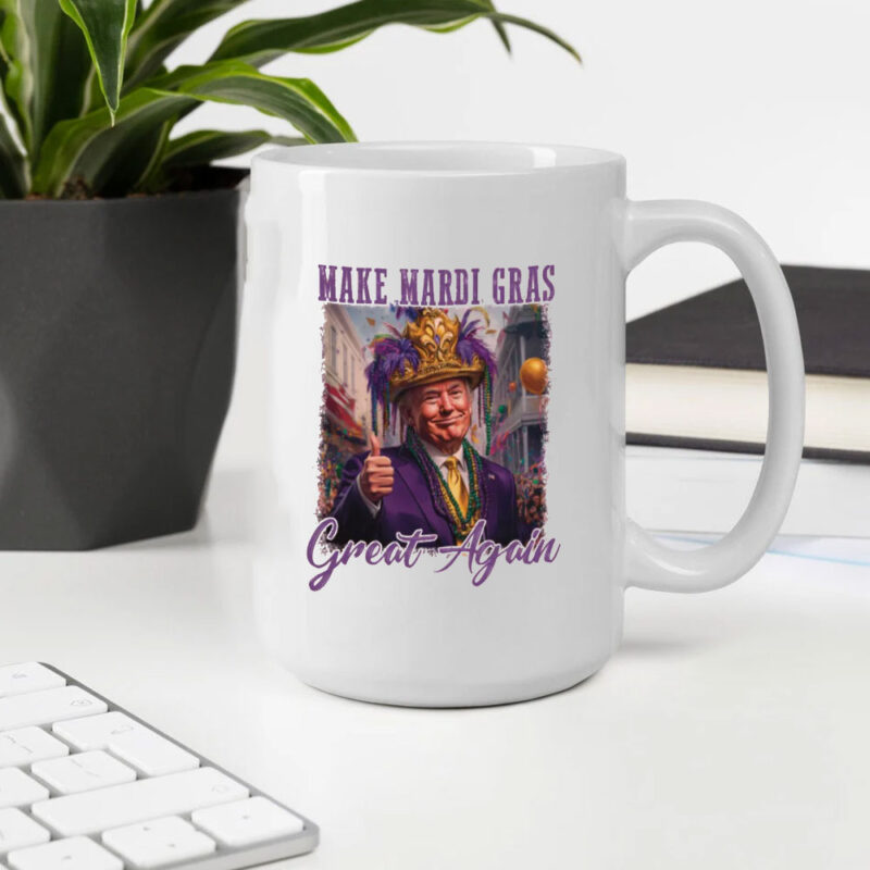 Make Mardi Gras Great Again: Trump Mardi Gras 2025 Mug 10 Trump-Mardi-Gras-2025,-Make-Mardi-Gras-Great-Again-Mug,-Funny-Trump-Mardi-Gras-Mug2