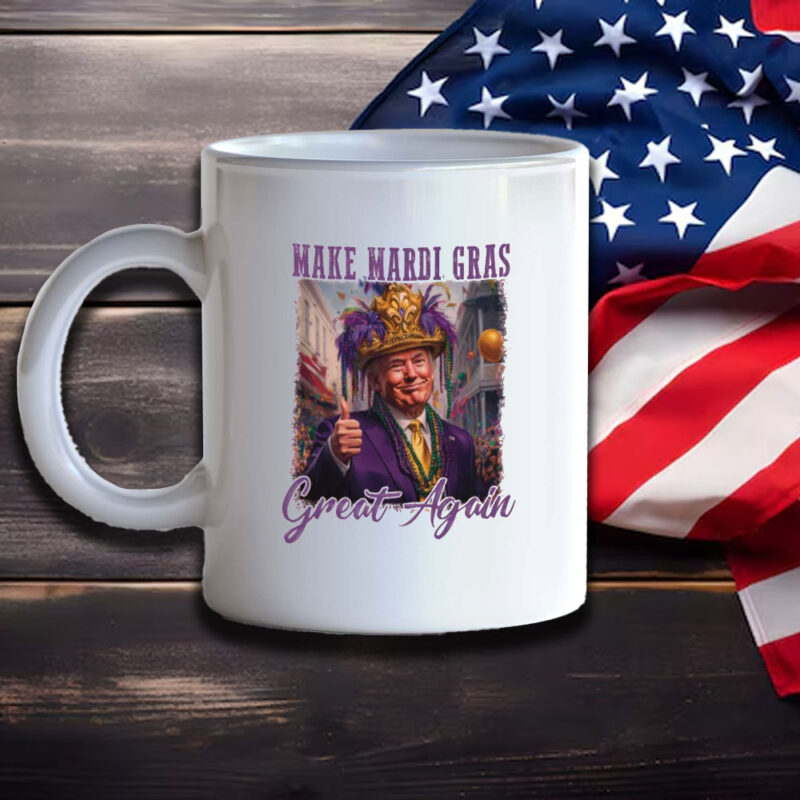 Make Mardi Gras Great Again: Trump Mardi Gras 2025 Mug 11 Trump-Mardi-Gras-2025,-Make-Mardi-Gras-Great-Again-Mug,-Funny-Trump-Mardi-Gras-Mug3