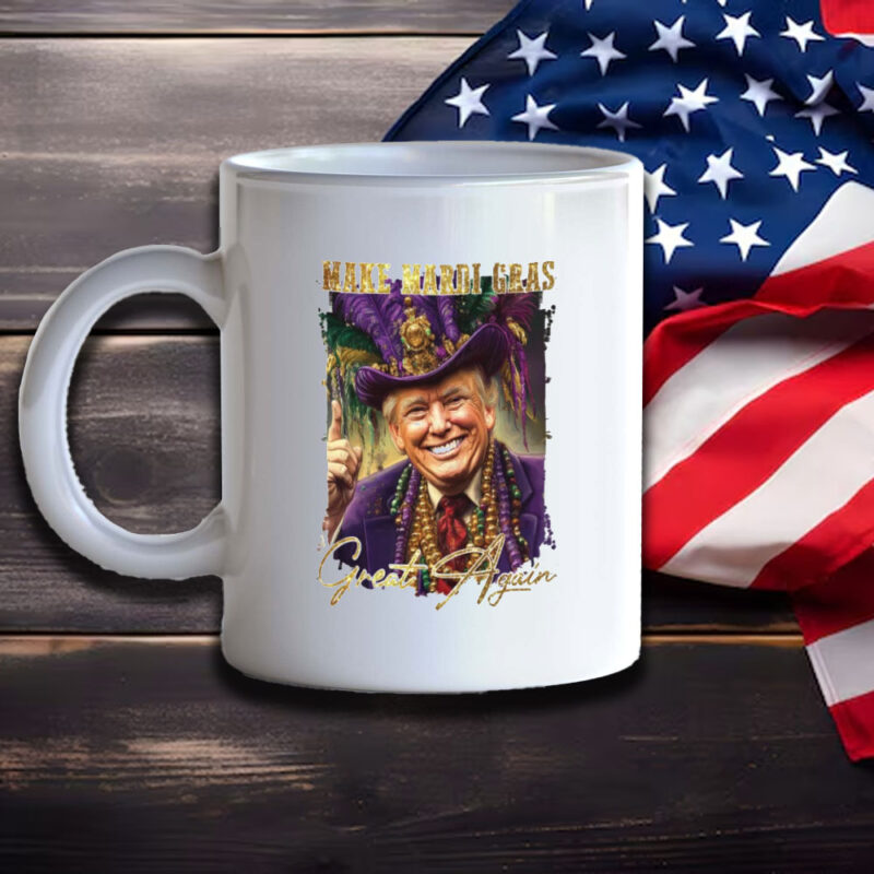 Mardi Gras Mug: Make Mardi Gras Great Again with Fleur De Lis 11 Trump-Mardi-Gras,-Make-Mardi-Gras-Great-Again-Mug,-Fleur-De-Lis-Mug3