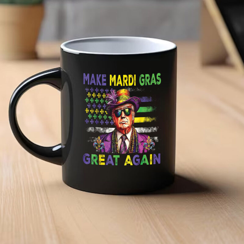Trump Mardi Gras Mug: Make Mardi Gras Great Again 10 Trump-Mardi-Gras-Make-Mardi-Gras-Great-Again-Mug2