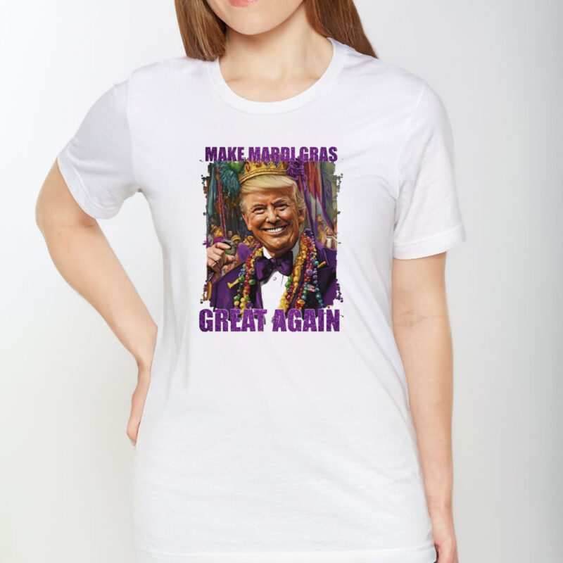 Trump Mardi Gras: Make Mardi Gras Great Again T-Shirt 9 Trump-Mardi-Gras,-Make-Mardi-Gras-Great-Again-Shirt1