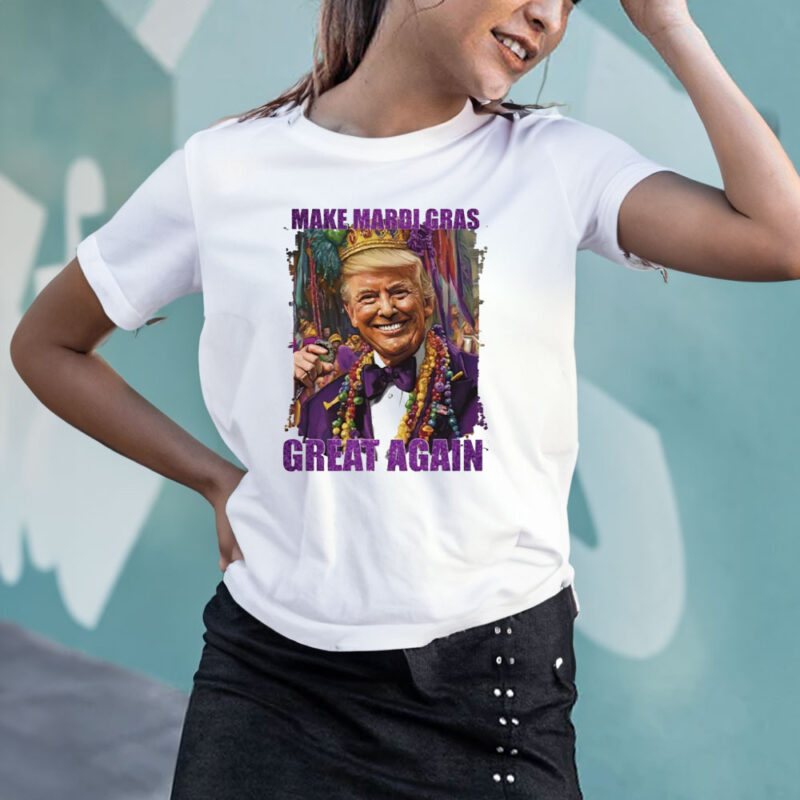 Trump Mardi Gras: Make Mardi Gras Great Again T-Shirt 11 Trump-Mardi-Gras,-Make-Mardi-Gras-Great-Again-Shirt3