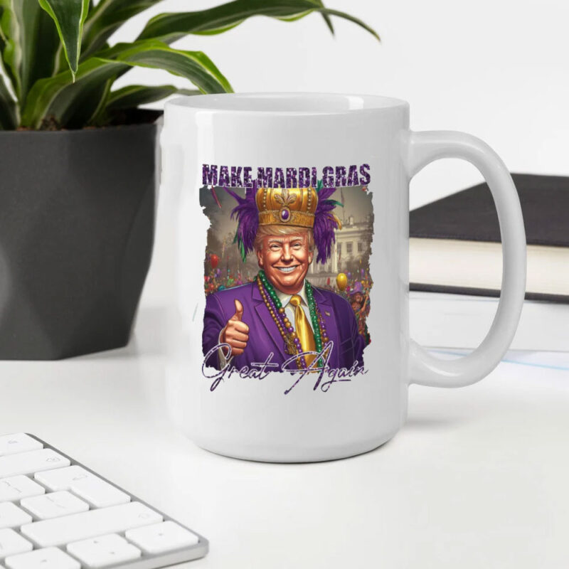 Trump Mardi Gras Mug: Make Mardi Gras Great Again in 2025 10 Trump-Mardi-Gras-Mug,-Make-Mardi-Gras-Great-Again-Mug,-President-Trump-Mardi-Gras-2025-Mug2