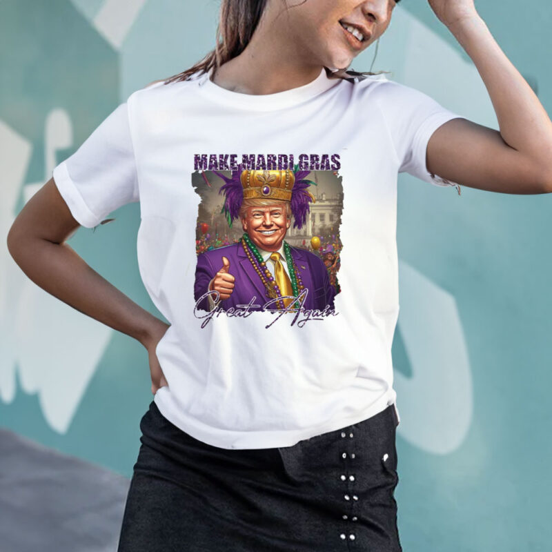 Trump Mardi Gras 2025: Make Mardi Gras Great Again 11 Trump-Mardi-Gras-Shirt,-Make-Mardi-Gras-Great-Again-Shirt,-President-Trump-Mardi-Gras-2025-Shirt3