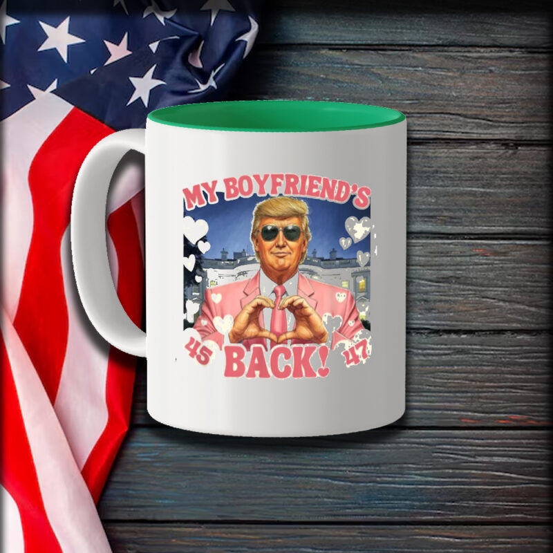 Trump My Boyfriend's Back Valentine's Day Pink Graphic Mug: Show Your Love with a Touch of Humor 9 Trump My Boyfriend's Back Valentine's Day Pink Graphic Mug1