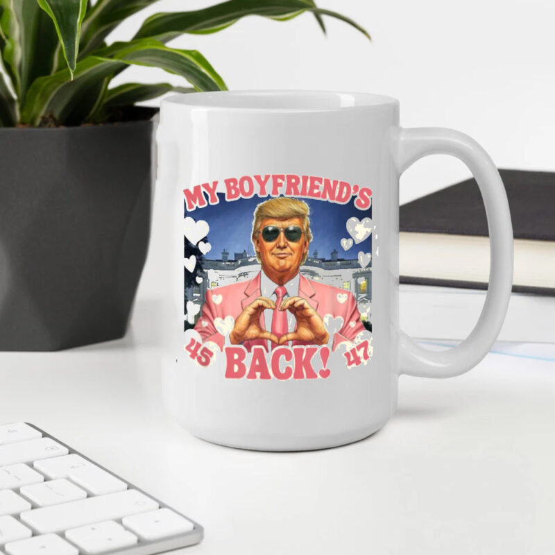 Trump My Boyfriend's Back Valentine's Day Pink Graphic Mug: Show Your Love with a Touch of Humor 10 Trump My Boyfriend's Back Valentine's Day Pink Graphic Mug2