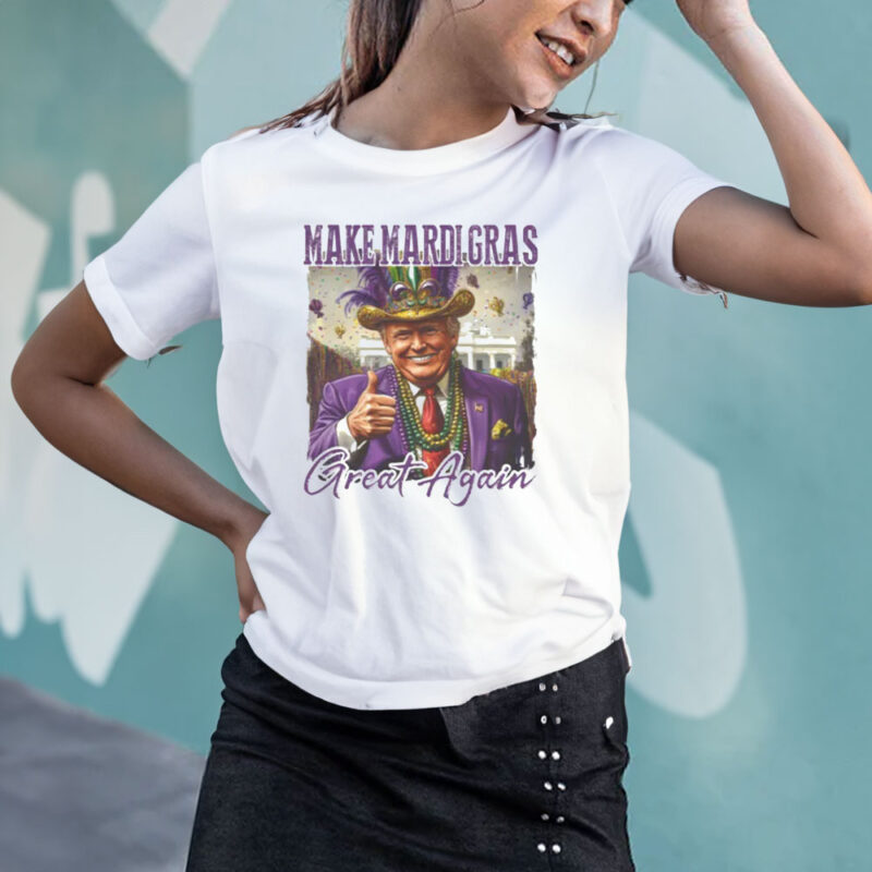 Make Mardi Gras Great Again: Trump 2025 T-Shirt 11 Trump-Shirt-for-2025,-Make-Mardi-Gras-Great-Again-Tshirt3