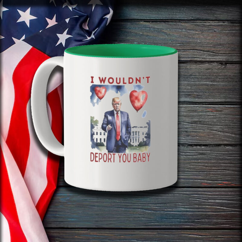 Trump Valentine I Wouldn't Deport You 2025 Mug: Show Your Love with a Humorous Gift 9 Trump-Valentine-I-Wouldn’t-Deport-You-2025-Mug1