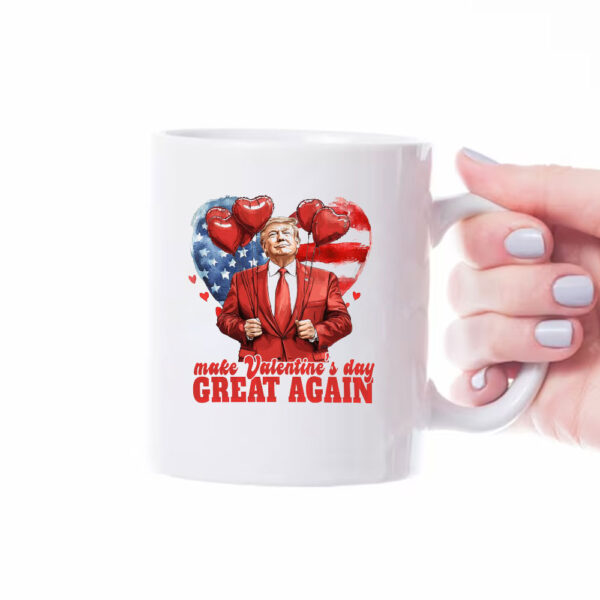 Trump Valentine, Make Valentines Day Great Again Mug