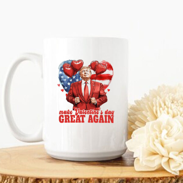 Trump Valentine, Make Valentines Day Great Again Mug