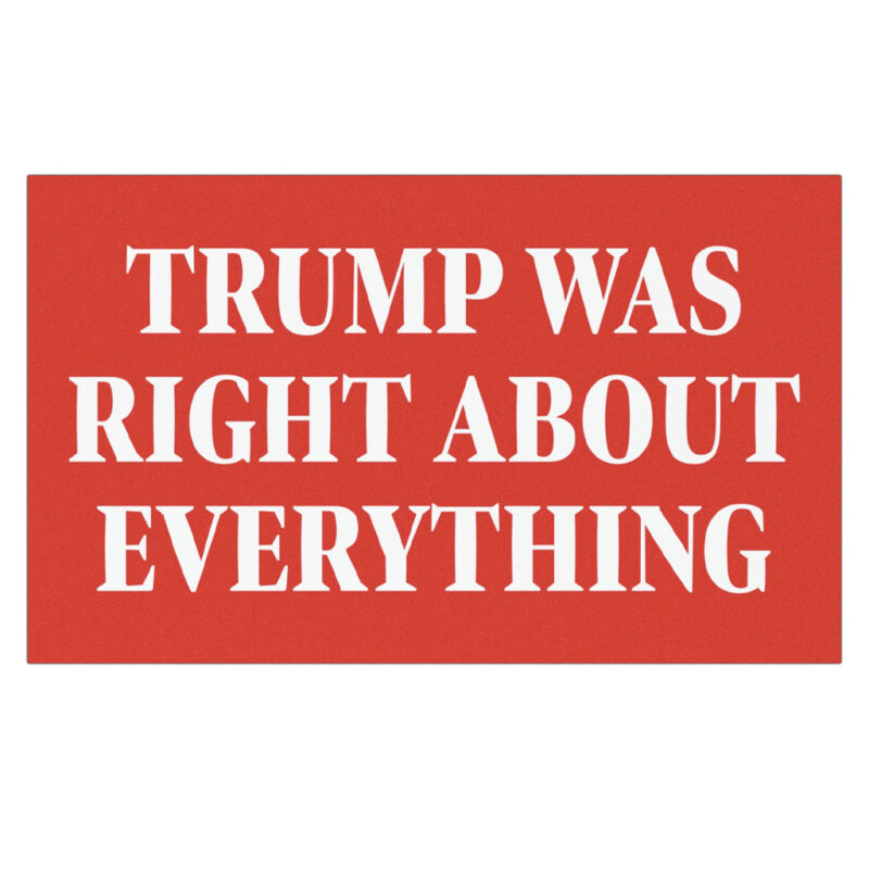 Trump Was Right About Everything: The Ultimate Car Magnet Collection 8 Trump Was Right About Everything Car Magnets