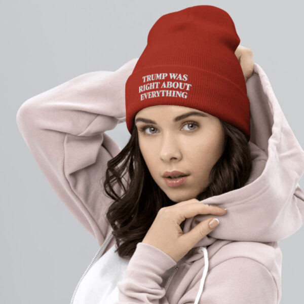 Trump Was Right About Everything Cuffed Beanie