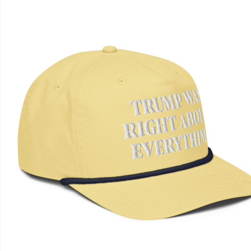 Trump Was Right About Everything Golf Rope Cap: The Ultimate Patriotic Headwear 10 Trump Was Right About Everything Golf Rope Cap