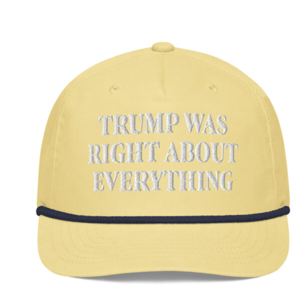 Trump Was Right About Everything Golf Rope Cap