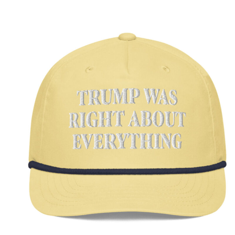 Trump Was Right About Everything Golf Rope Cap: The Ultimate Patriotic Headwear 12 Trump Was Right About Everything Golf Rope Cap