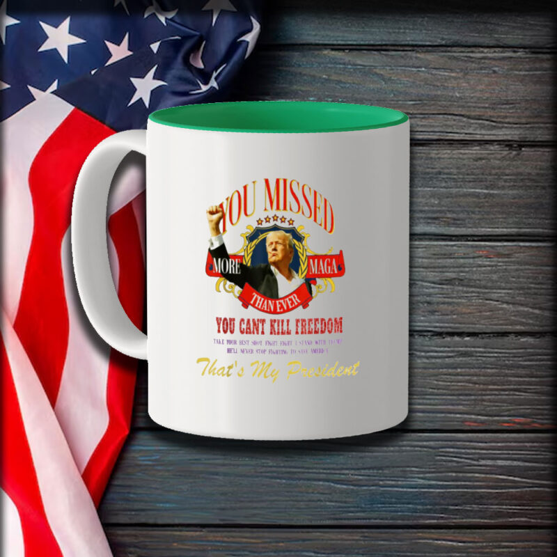 Trump You Missed That My President You Missed Again Mug: The Perfect Gift for Patriots 9 Trump-You-Missed-That-My-President-You-Missed-Again-Mug1