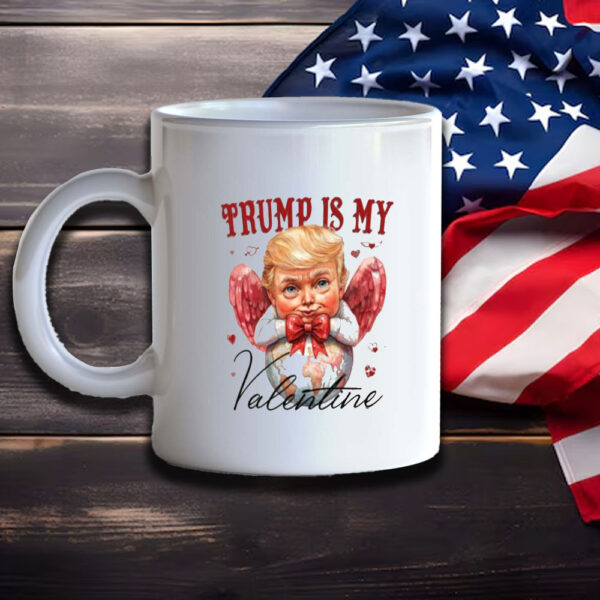 Trump-is-my-valentine-2025,-Retro-Valentines,-Funny-Trump-Mug3