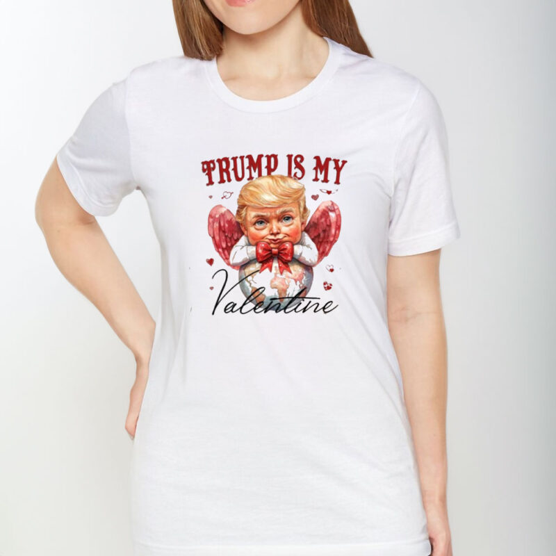 Trump is my Valentine 2025: Retro Valentine's Day Funny Trump Shirt 9 Trump-is-my-valentine-2025,-Retro-Valentines,-Funny-Trump-Shirt1