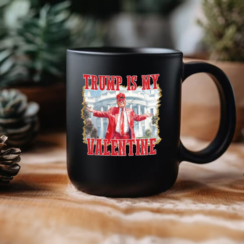 Trump is my Valentine 2025: Retro Valentine's Day Mug 10 Trump-is-my-valentine-2025,-Retro-Valentines-Mug3