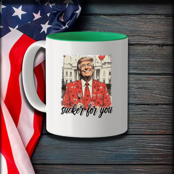 Trump-is-my-valentine,-Sucker-for-you,-Funny-trump-Mug1