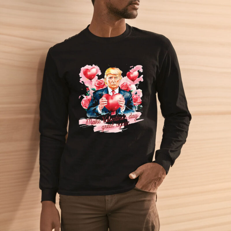 Make Valentine's Day Great Again with Trump's Hilarious Valentine Shirt 11 Valentine-Shirt---Funny-Trump-Make-Valentine's-Day-Great-Again-Shirt3