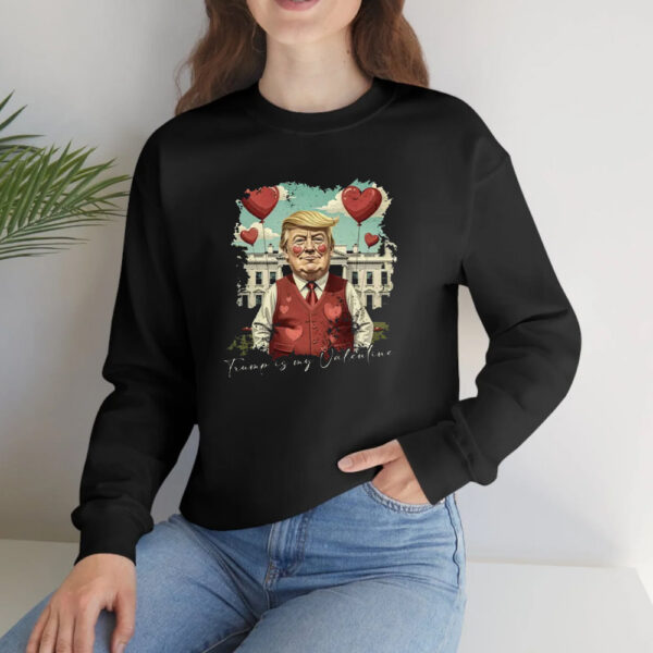 Valentine Trump 2025, Trump Is My Valentine Shirt, Trump Lover Shirt2