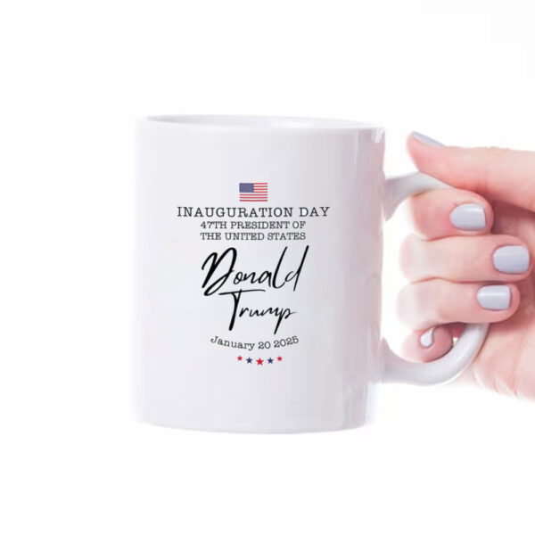 2025 Inauguration, Trump Inauguration Day Mugs