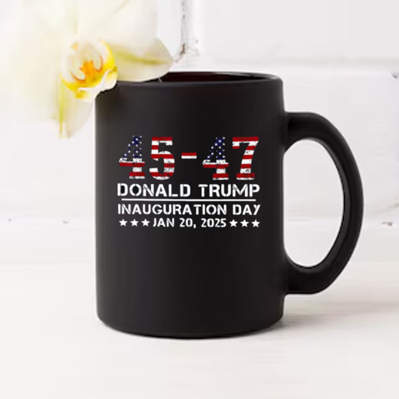 45 47 Usa Flag Trump Inauguration Day 2025 Vance 2028 Mug 10 45 47 Usa Flag Trump Inauguration Day 2025 Vance 2028 Mug
