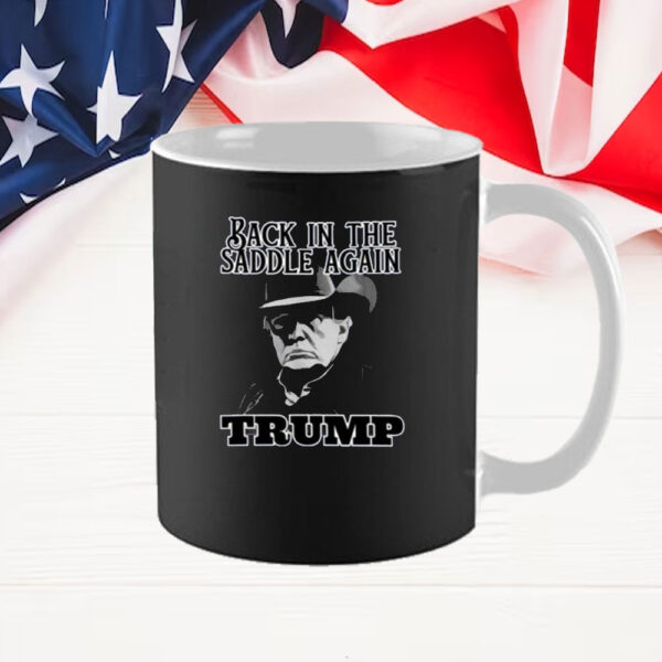 Donald Trump Inauguration Back In The Saddle Again Trump God Bless America 2025 Mug