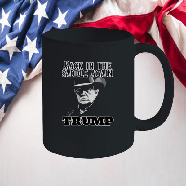 Donald Trump Inauguration Back In The Saddle Again Trump God Bless America 2025 Mug