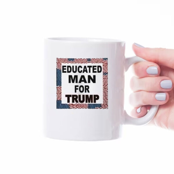 Educated Man For Trump Mug