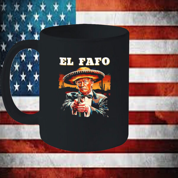 El Fafo Mexican Sombrero Trump Fafo Mug