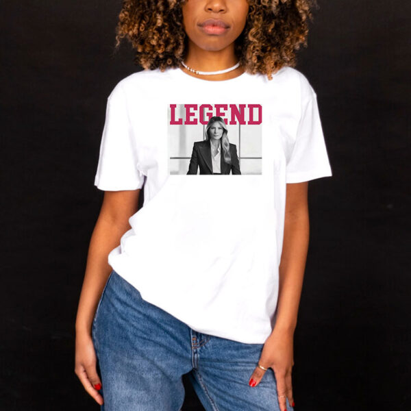 Melania Trump legend T-shirt