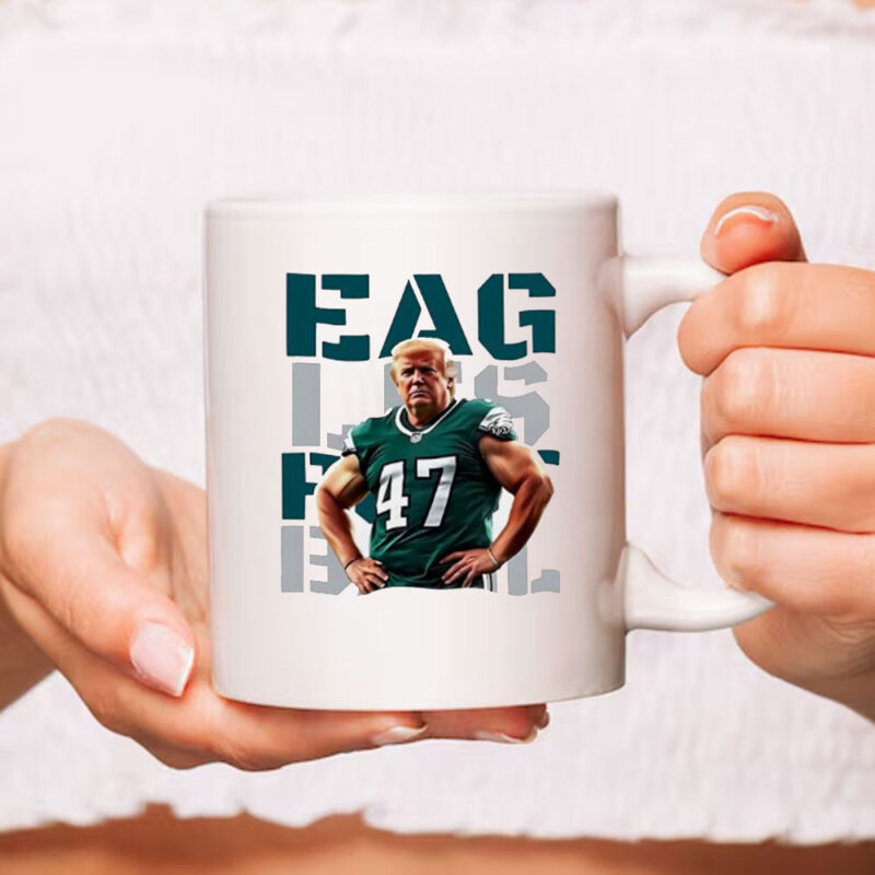 Philadelphia Eagles Trump 47 Fan Mug 11 Philadelphia Eagles Trump 47 Fan Mug