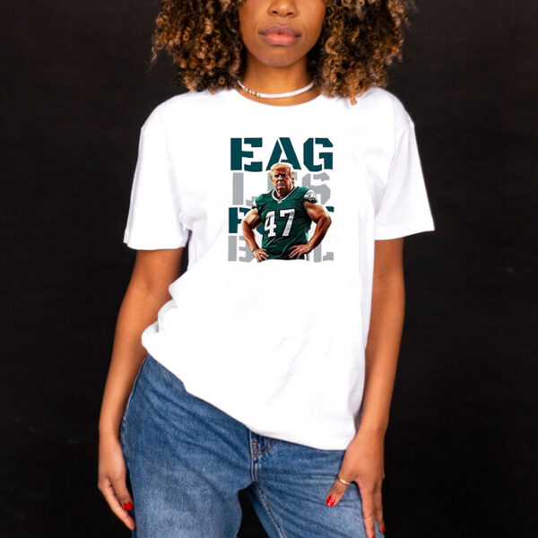 Philadelphia Eagles Trump 47 Fan shirt