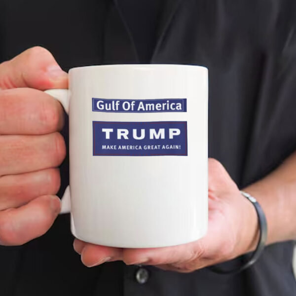 TRUMP Gulf of America MAGA 2025, Trump Mug