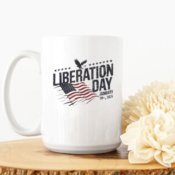 Trump Inauguration Day 2025, Trump Liberation Day January 20th 2025 Mug