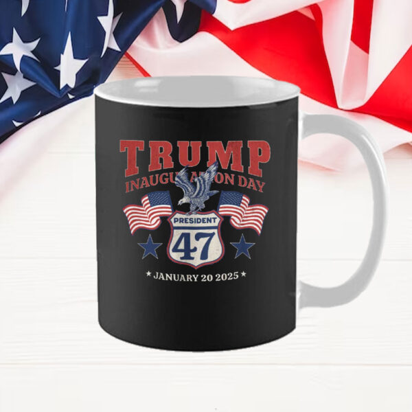 Trump Inauguration Day, Inauguration Day 2025 Mug, Trump 45 47 Inauguration Day Mugs