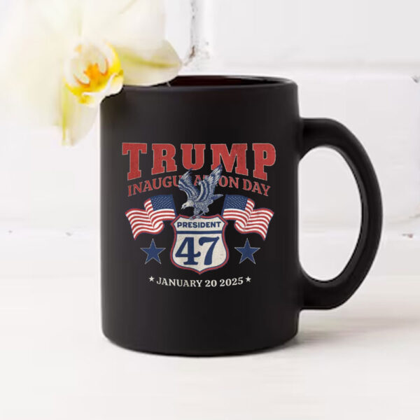 Trump Inauguration Day, Inauguration Day 2025 Mug, Trump 45 47 Inauguration Day Mugs