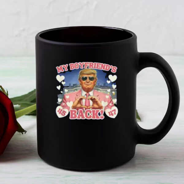 Trump My Boyfriend's Back Valentine's Day Pink 45 47 Hearts Mug