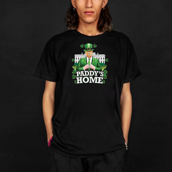 Trump Paddy’s Home St. Patrick’s Day Shirt