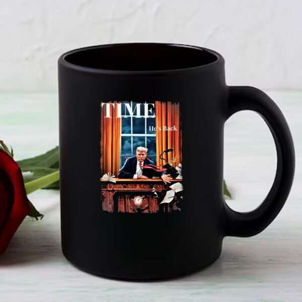 time he's back Mug trump 2025 Mug daddys home Mug Trump Shooting Mug