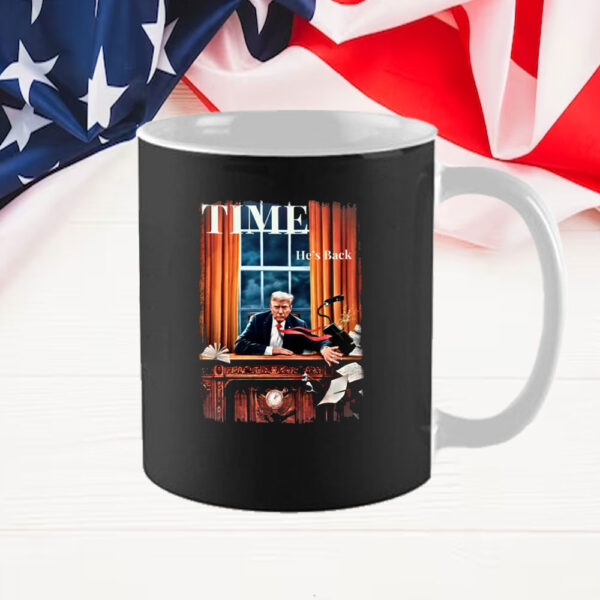 time he's back Mug trump 2025 Mug daddys home Mug Trump Shooting Mug