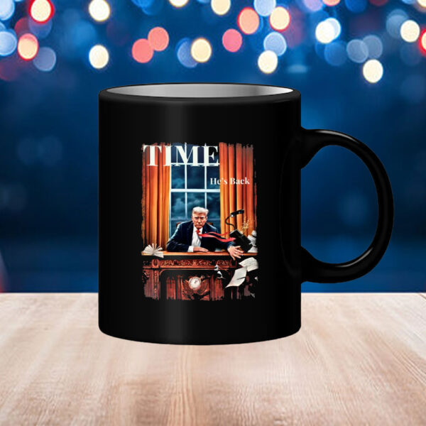 time he's back Mug trump 2025 Mug daddys home Mug Trump Shooting Mug